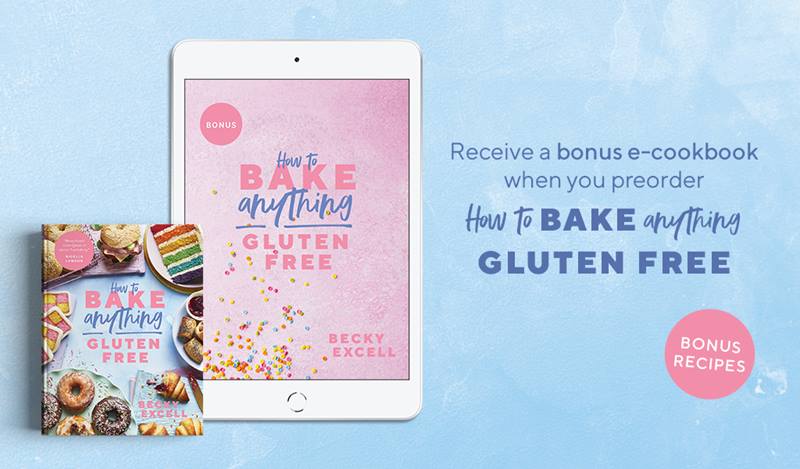 How to Bake Anything Gluten Free: Bonus eBook